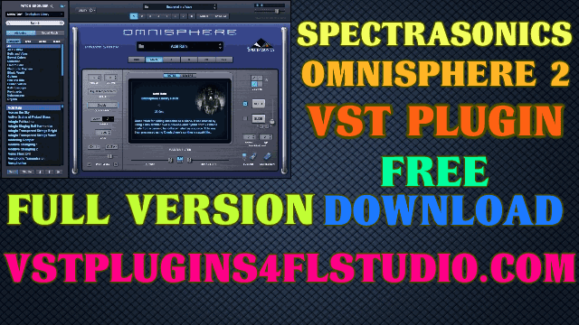 Spectrasonics Omnisphere Free Download